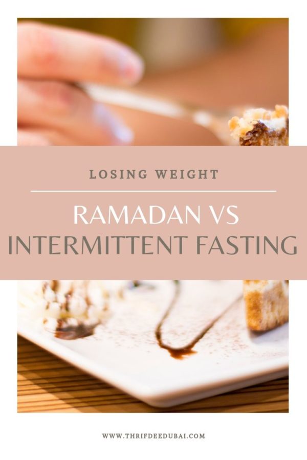 Losing Weight – Ramadan Vs Intermittent Fasting